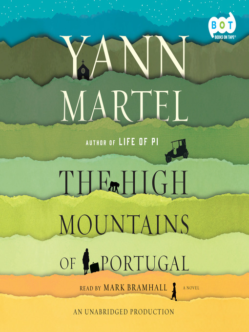 Title details for The High Mountains of Portugal by Yann Martel - Available
